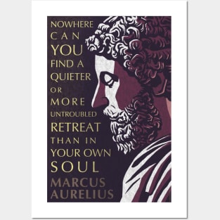 Marcus Aurelius Inspirational Quote: A Quieter or More Untroubled Retreat Posters and Art